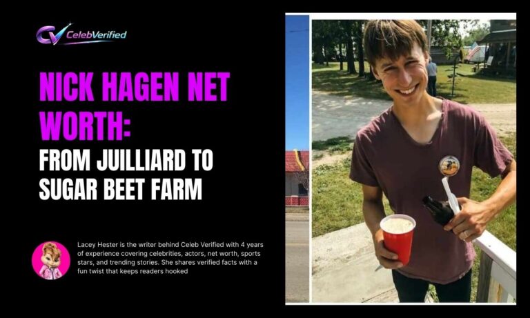 Nick Hagen Net Worth: From Juilliard to Sugar Beet Farm