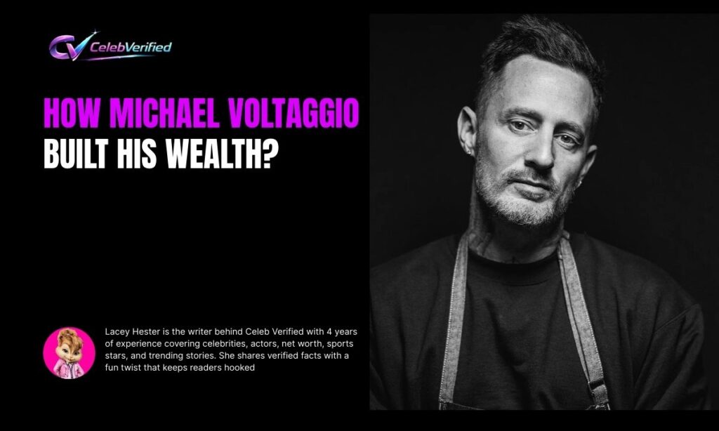 How Michael Voltaggio Built His Wealth?