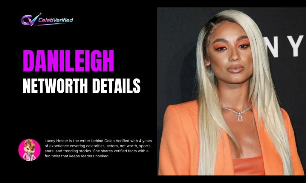 DaniLeigh Net Worth