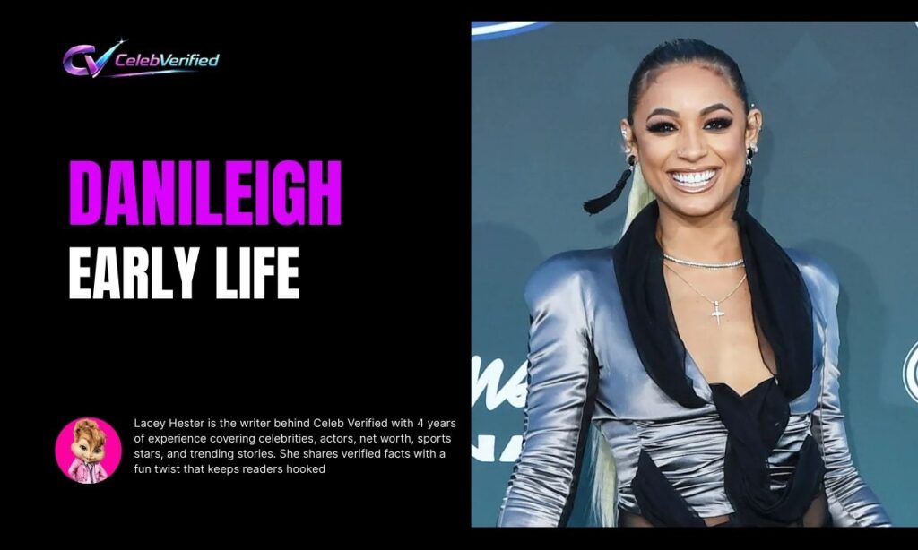 DaniLeigh Early Life