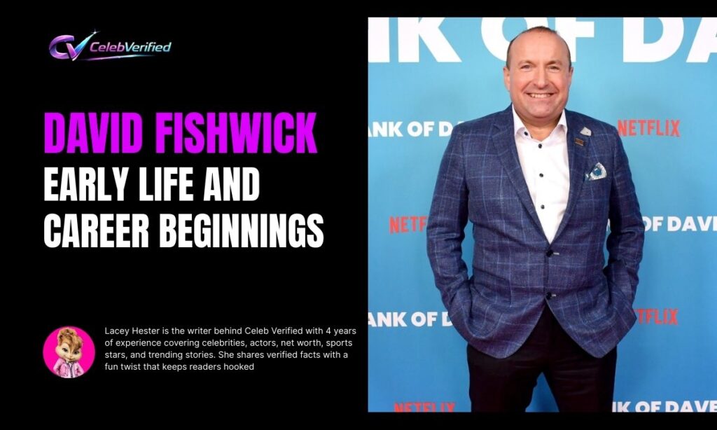 David Fishwick Early Life and Career Beginnings