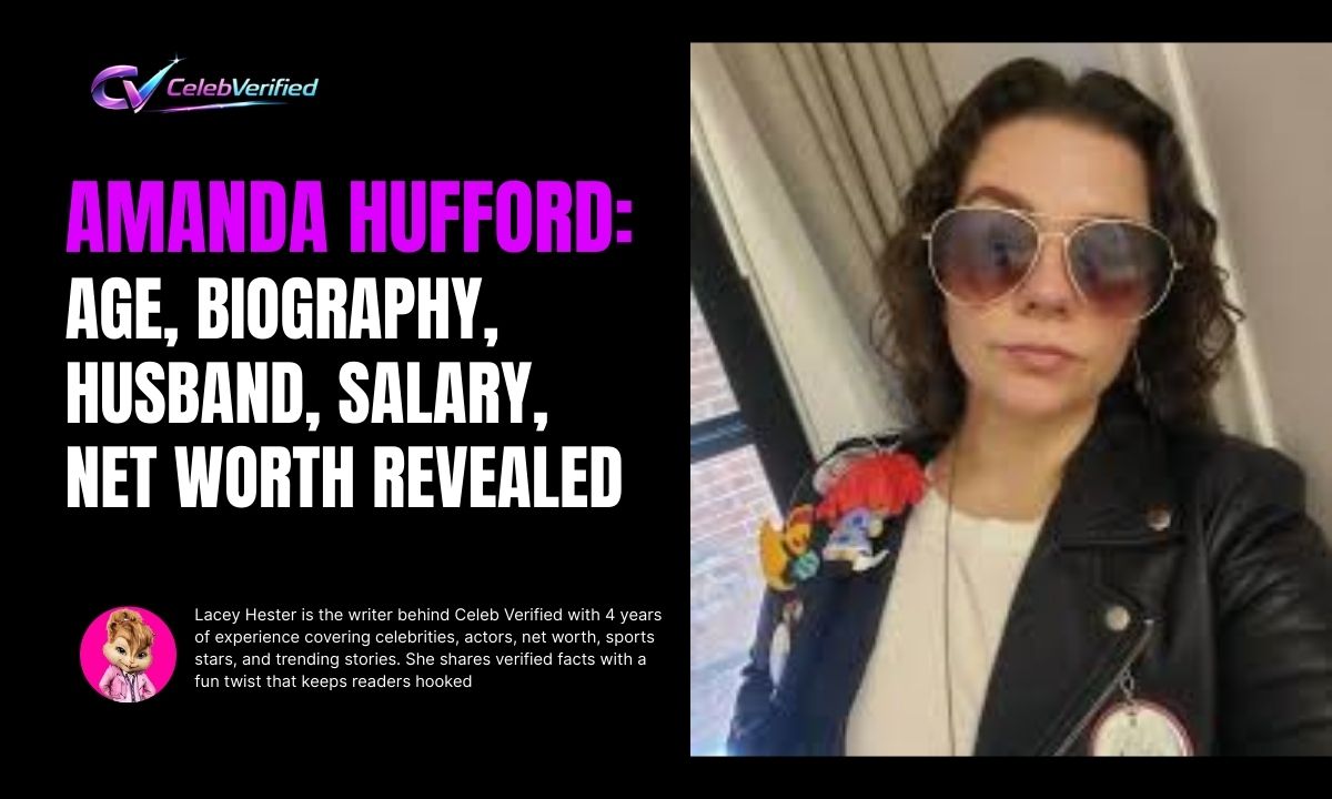 Amanda Hufford: Age, Biography, Husband, Salary, Net Worth Revealed