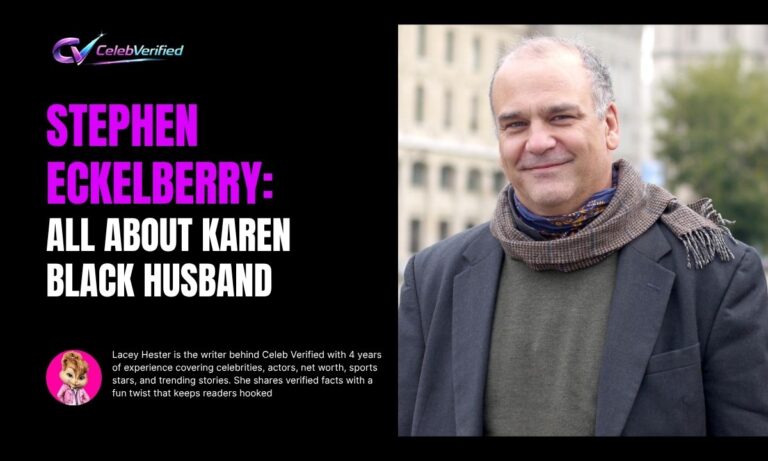 Stephen Eckelberry: All About Karen Black Husband