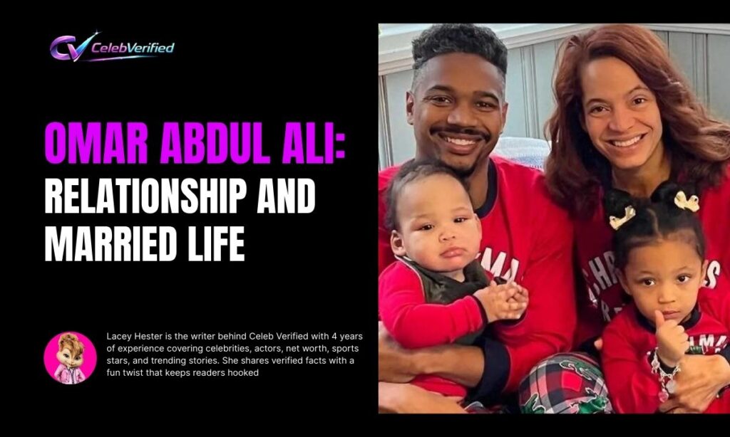 Omar Abdul Ali Relationship and Married Life