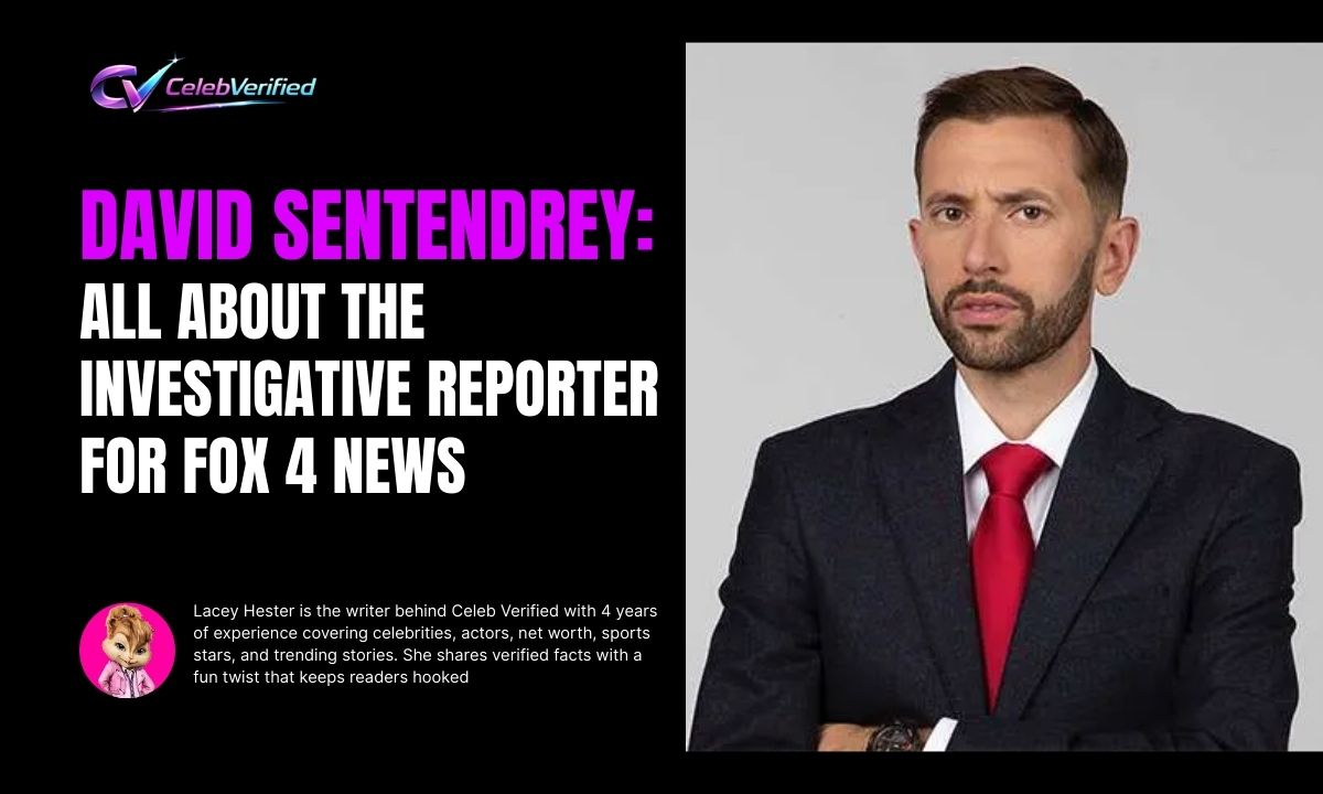 David Sentendrey: All About the Investigative Reporter for FOX 4 News