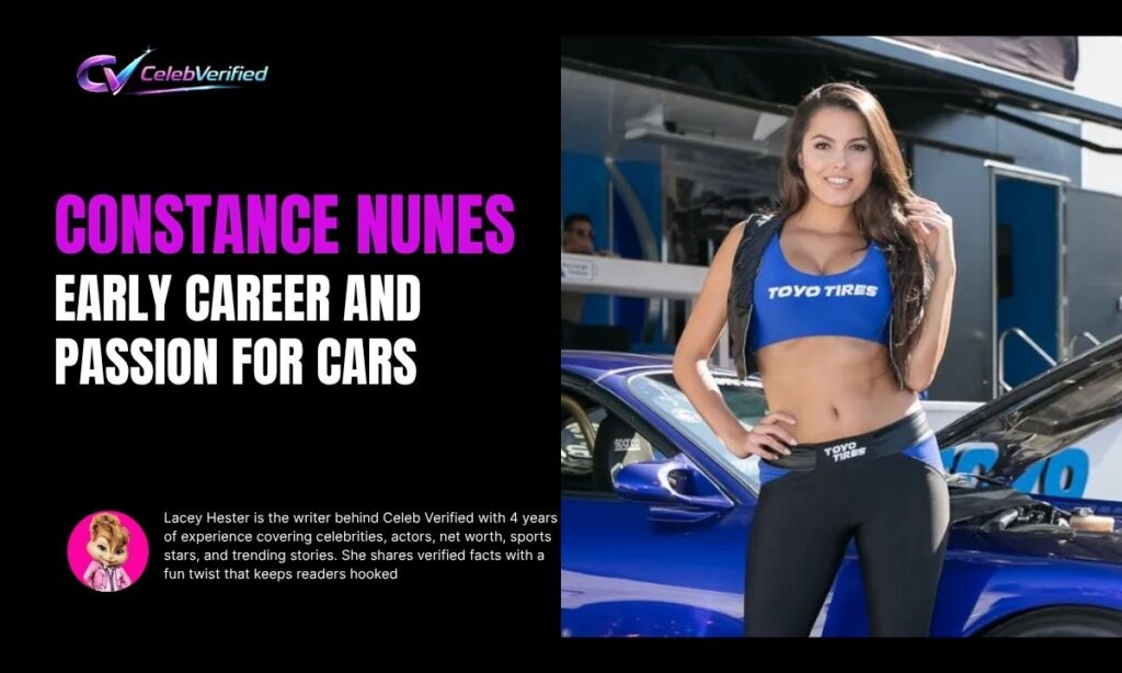 Constance Nunes Early Career and Passion for Cars