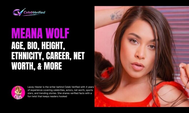 Meana Wolf Age, Bio, Height, Ethnicity, Career, Net Worth, & More