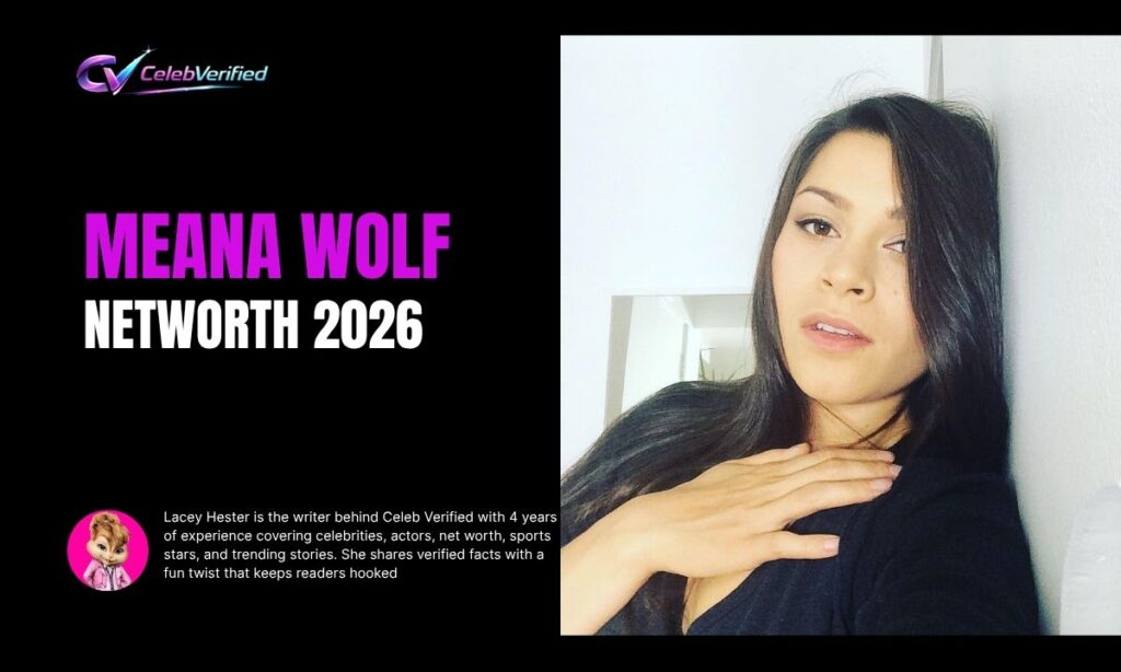 What is Meana Wolf Net Worth?