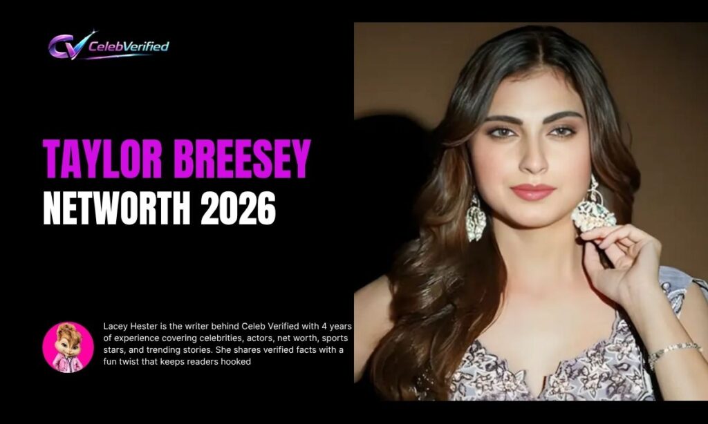 Taylor Breesey Net Worth