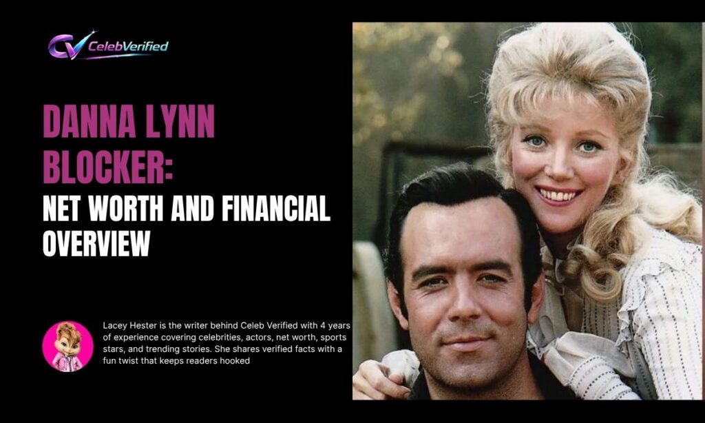 Danna Lynn Blocker Net Worth and Financial Overview