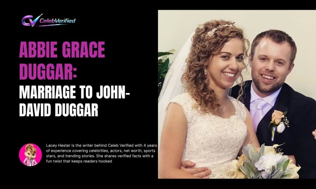 Abbie Grace Duggar Marriage to John-David Duggar