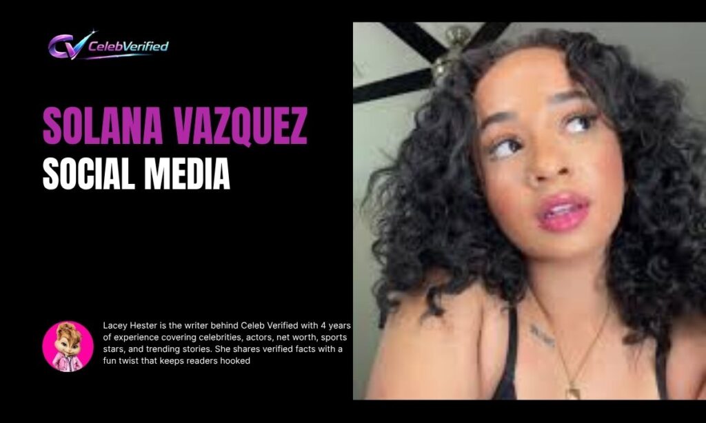 Solana Vazquez Social Media