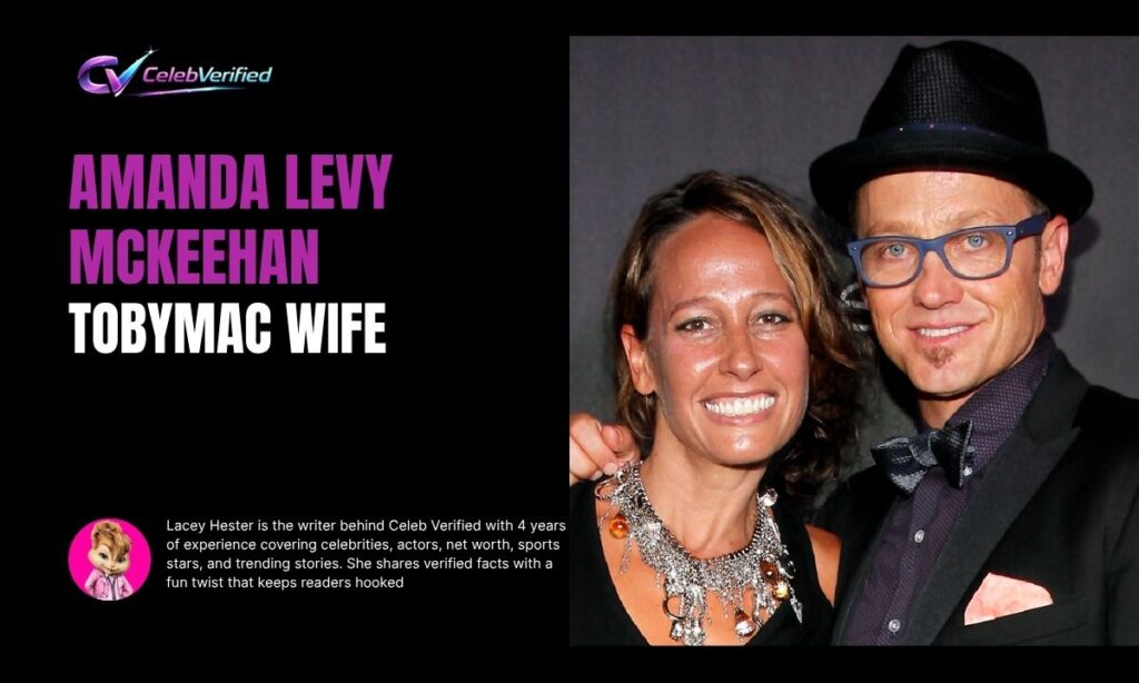 Amanda Levy McKeehan TobyMac Wife