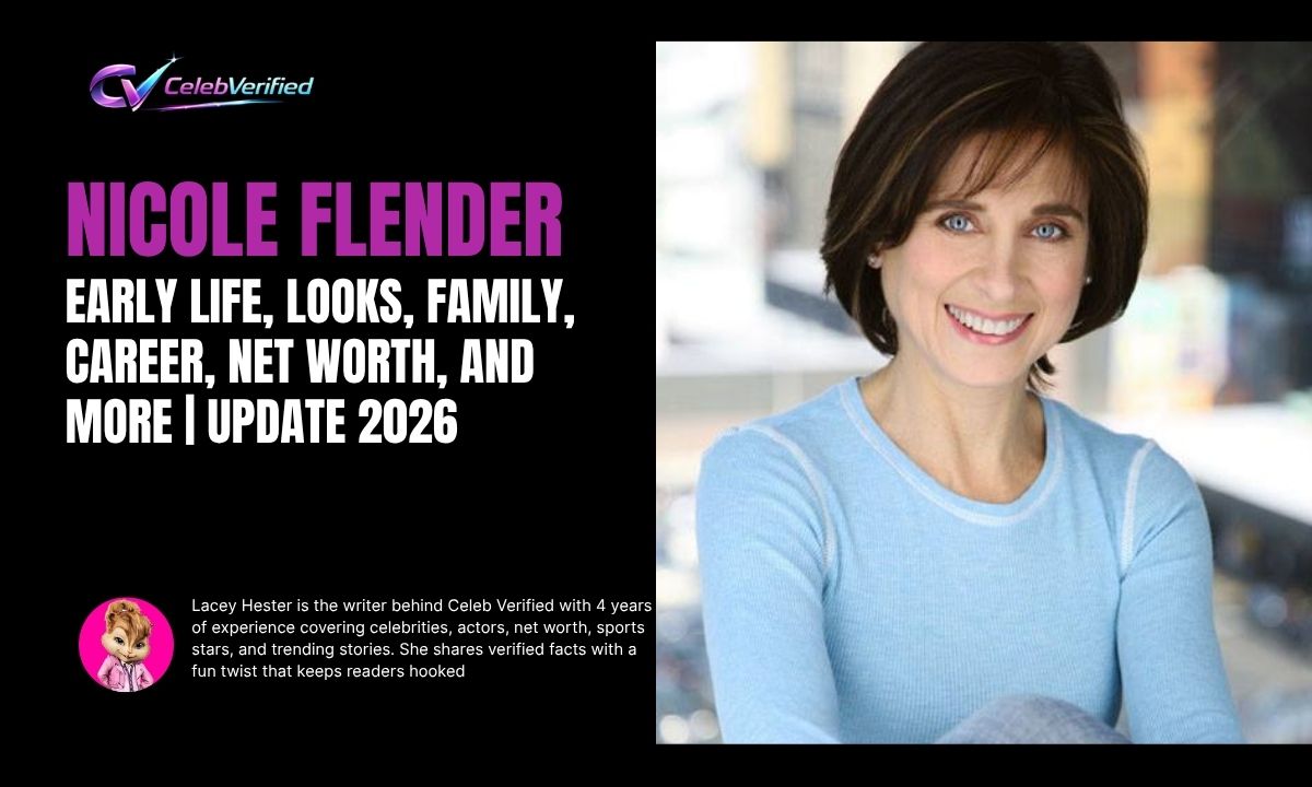 Nicole Flender: Early Life, Looks, Family, Career, Net Worth, and More | Update 2026