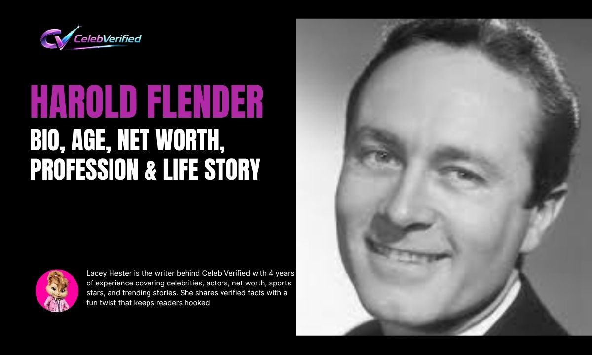 Harold Flender: Bio, Age, Net Worth, Profession & Life Story