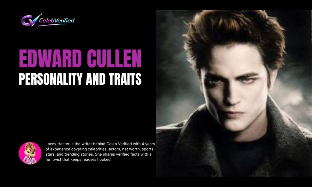 Edward Cullen Personality and Traits