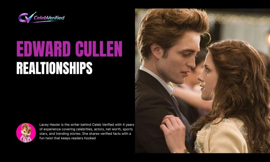 Edward Cullen Relationships