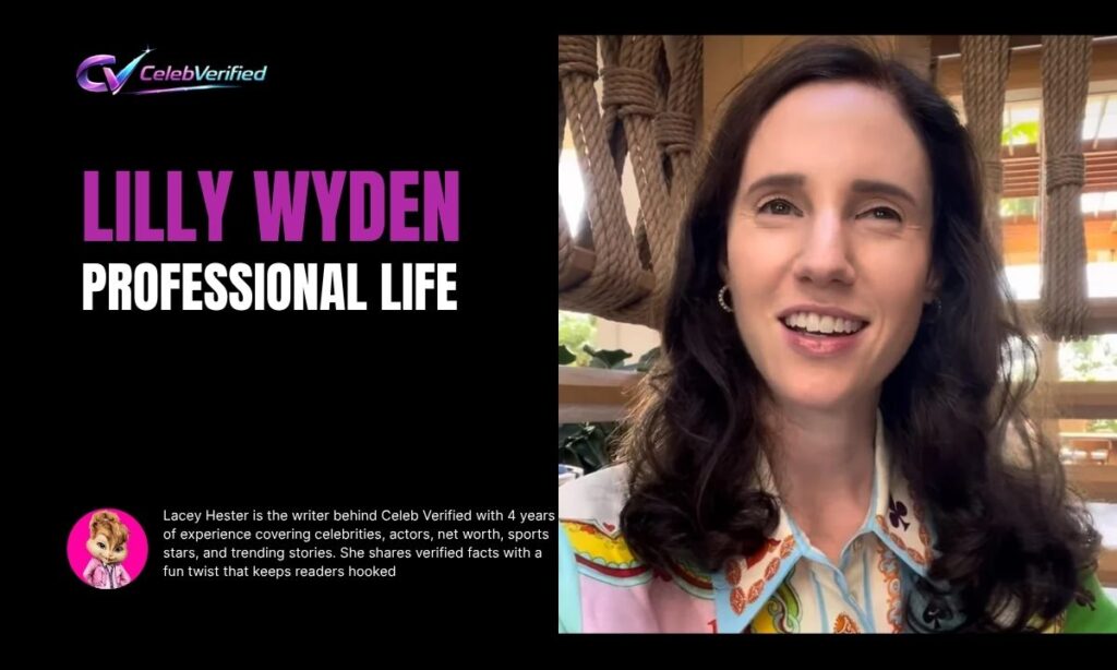 Lilly Wyden Professional Life