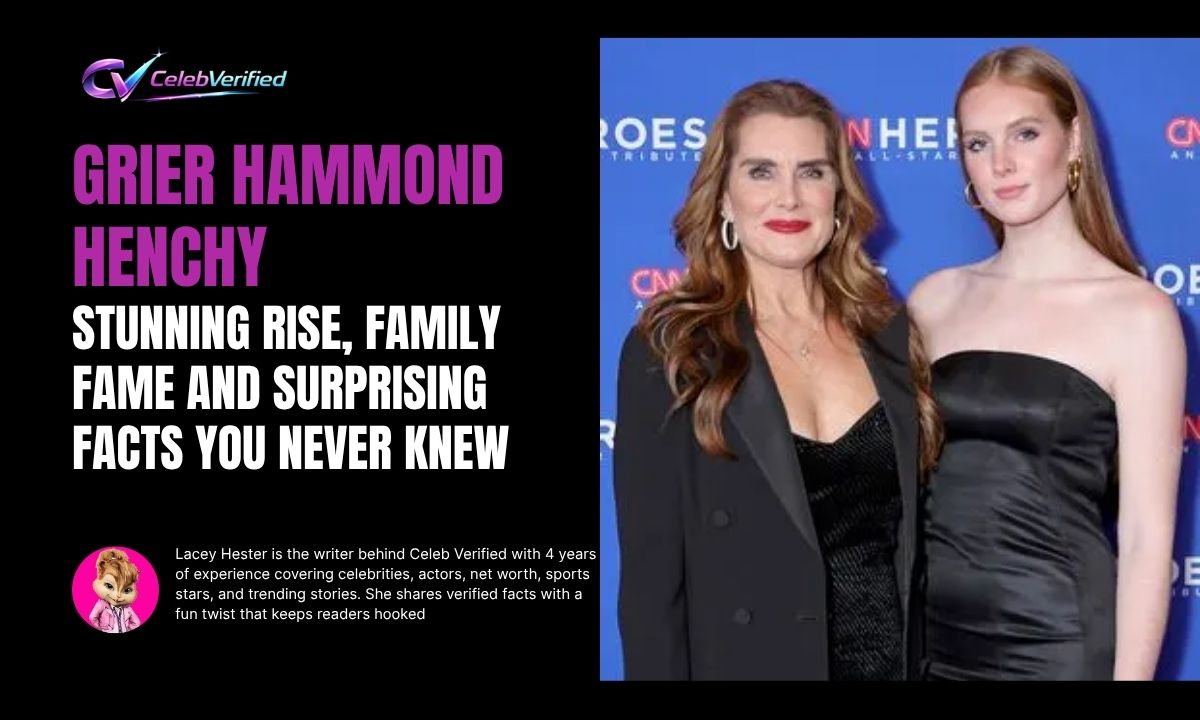 Grier Hammond Henchy Revealed: Stunning Rise, Family Fame And Surprising Facts You Never Knew