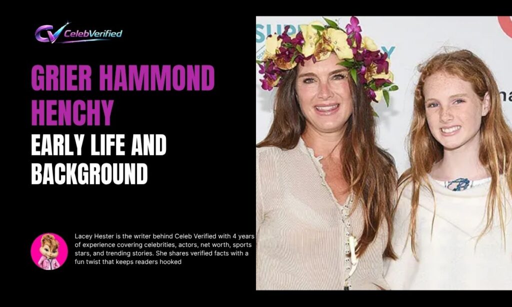 Grier Hammond Henchy Early Life and Background