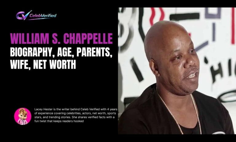 Who is William S. Chappelle? Biography, Age, Parents, Wife, Net Worth