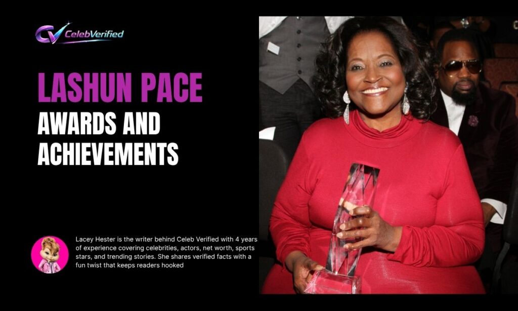LaShun Pace Awards and Achievements