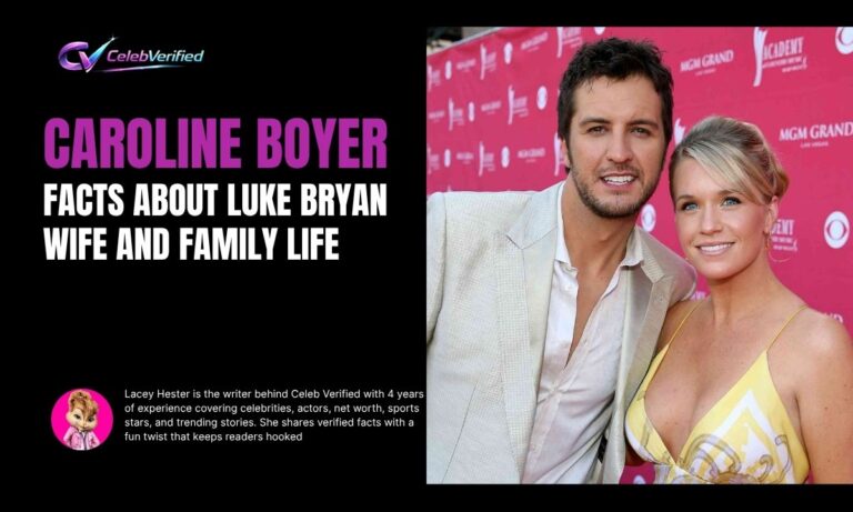 Who Is Caroline Boyer? Facts About Luke Bryan Wife and Family Life