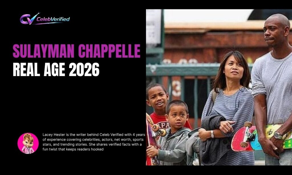 Sulayman Chappelle Age