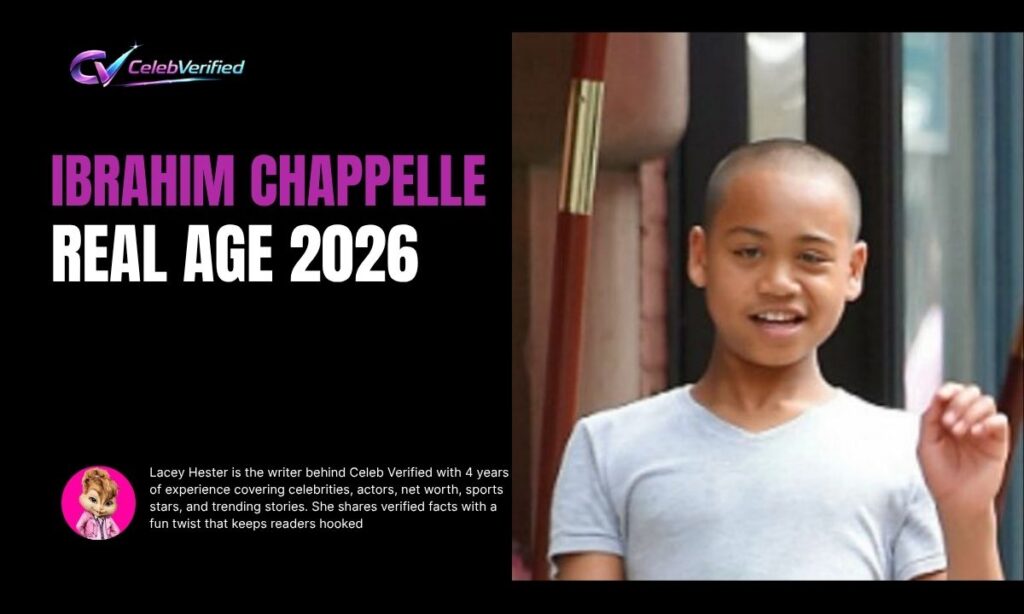 Ibrahim Chappelle Age