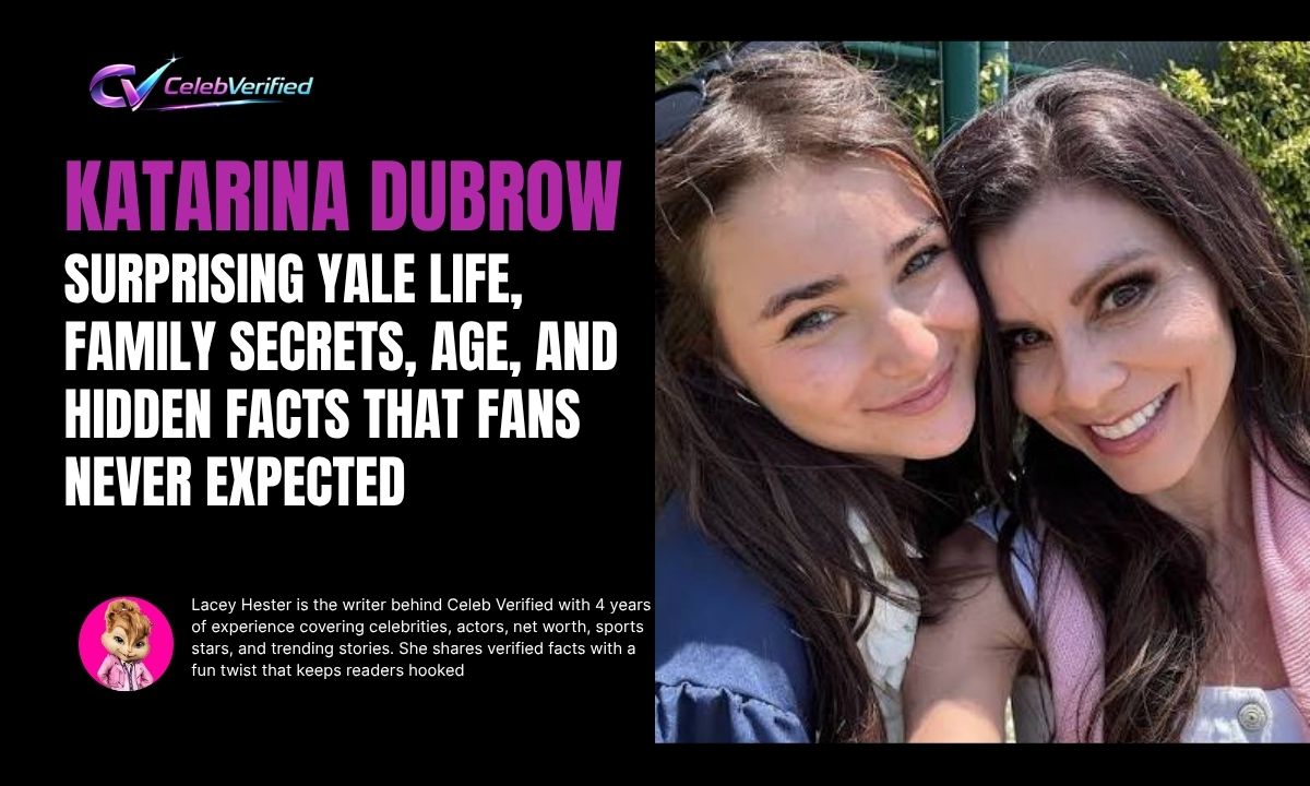 Katarina Dubrow Revealed: Surprising Yale Life, Family Secrets, Age, and Hidden Facts That Fans Never Expected