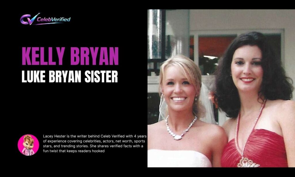 Kelly Bryan Luke Bryan Sister
